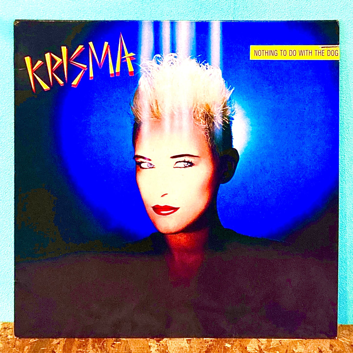 Krisma ‎– Nothing To Do With The Dog