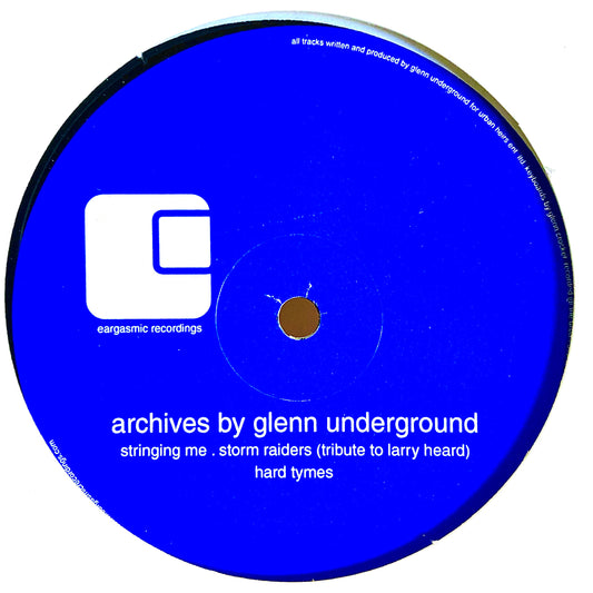 Glenn Underground ‎– Archives