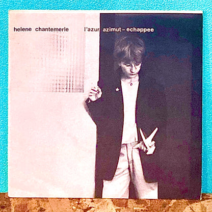 Hélène Chantemerle & Pierre Neyrand ‎– L'Azur Azimuth / Echappée
