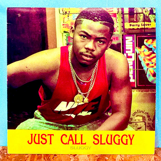 Sluggy - Just Call Sluggy