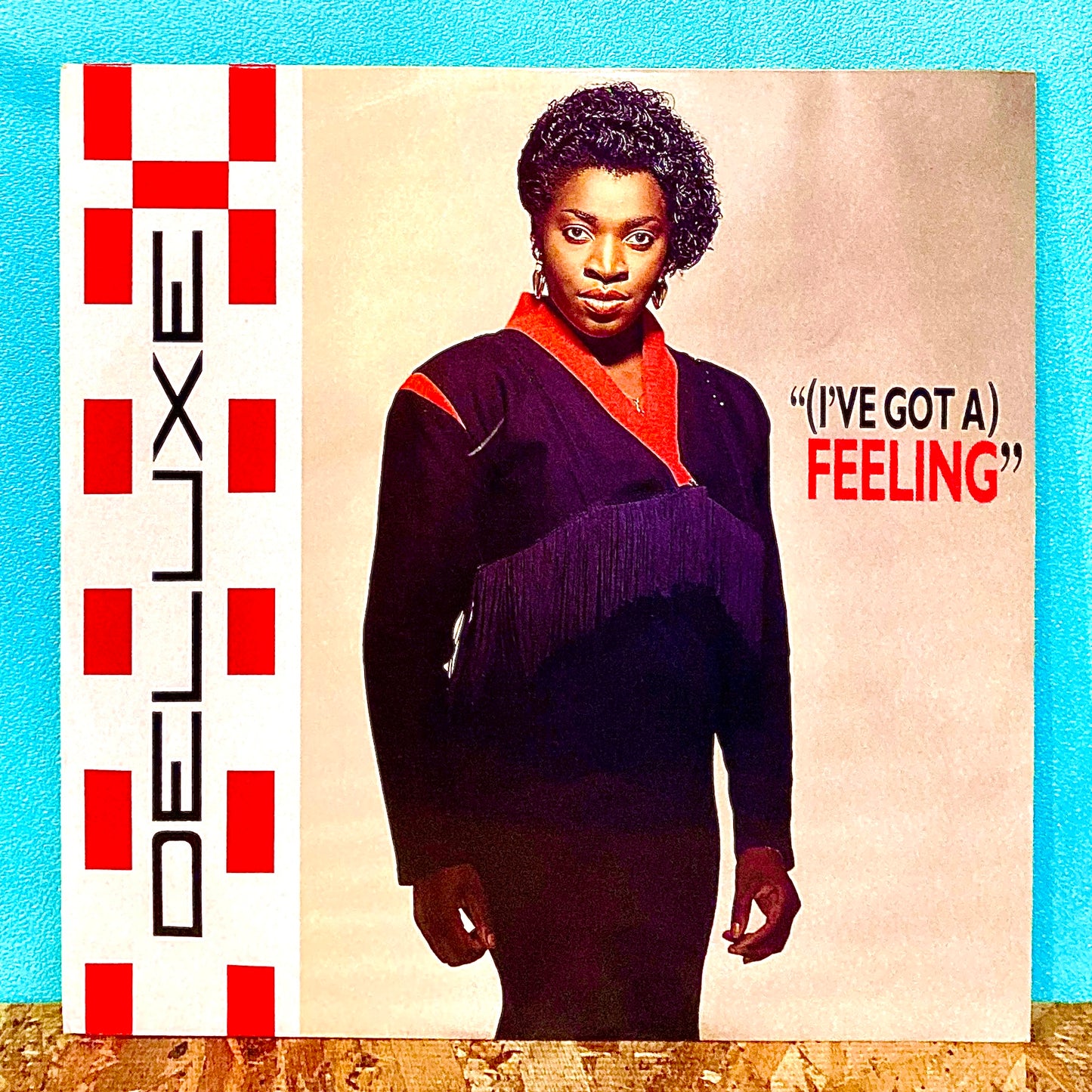 Deluxe  ‎– (I've Got A) Feeling