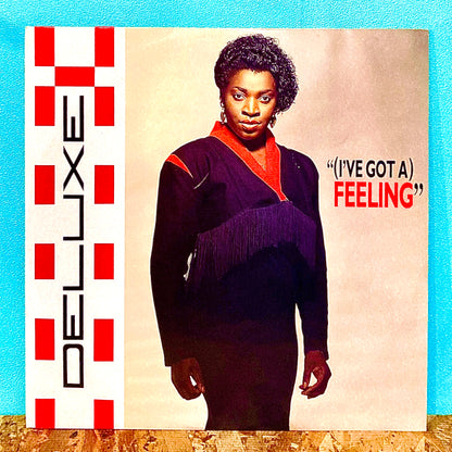 Deluxe  ‎– (I've Got A) Feeling