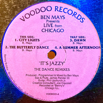 Ben Mays Presents Live From Chicago ‎– It's Jazzy (The Dance Remixes)