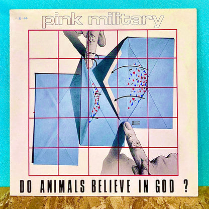 Pink Military ‎– Do Animals Believe In God?