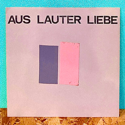 Aus Lauter Liebe ‎– Pingelig