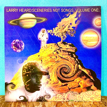 Larry Heard – Sceneries Not Songs, Volume One