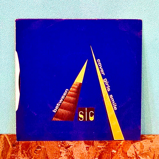 Sic – Cover Girls Smile / Between