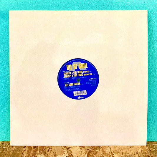 Hil St Soul – Strictly A Vibe Thang