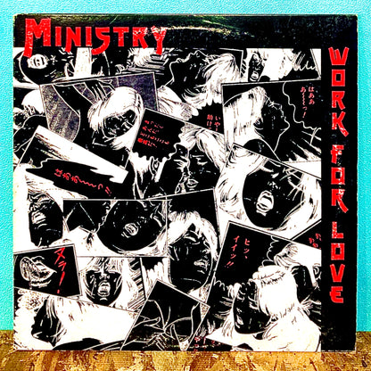 Ministry – Work For Love