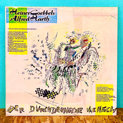 Heiner Goebbels / Alfred Harth – Der Durchdrungene Mensch / Indianer Für Morgen
