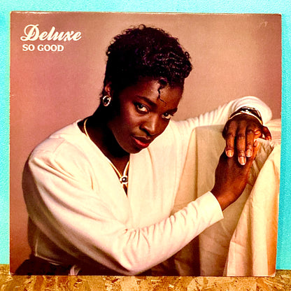 Deluxe - So Good / Do You Really Love Me