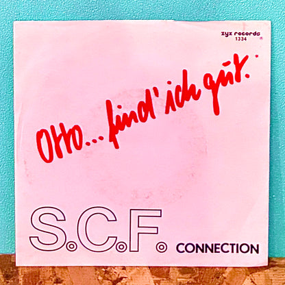 S.C.F. Connection – Otto ... Find' Ich Gut