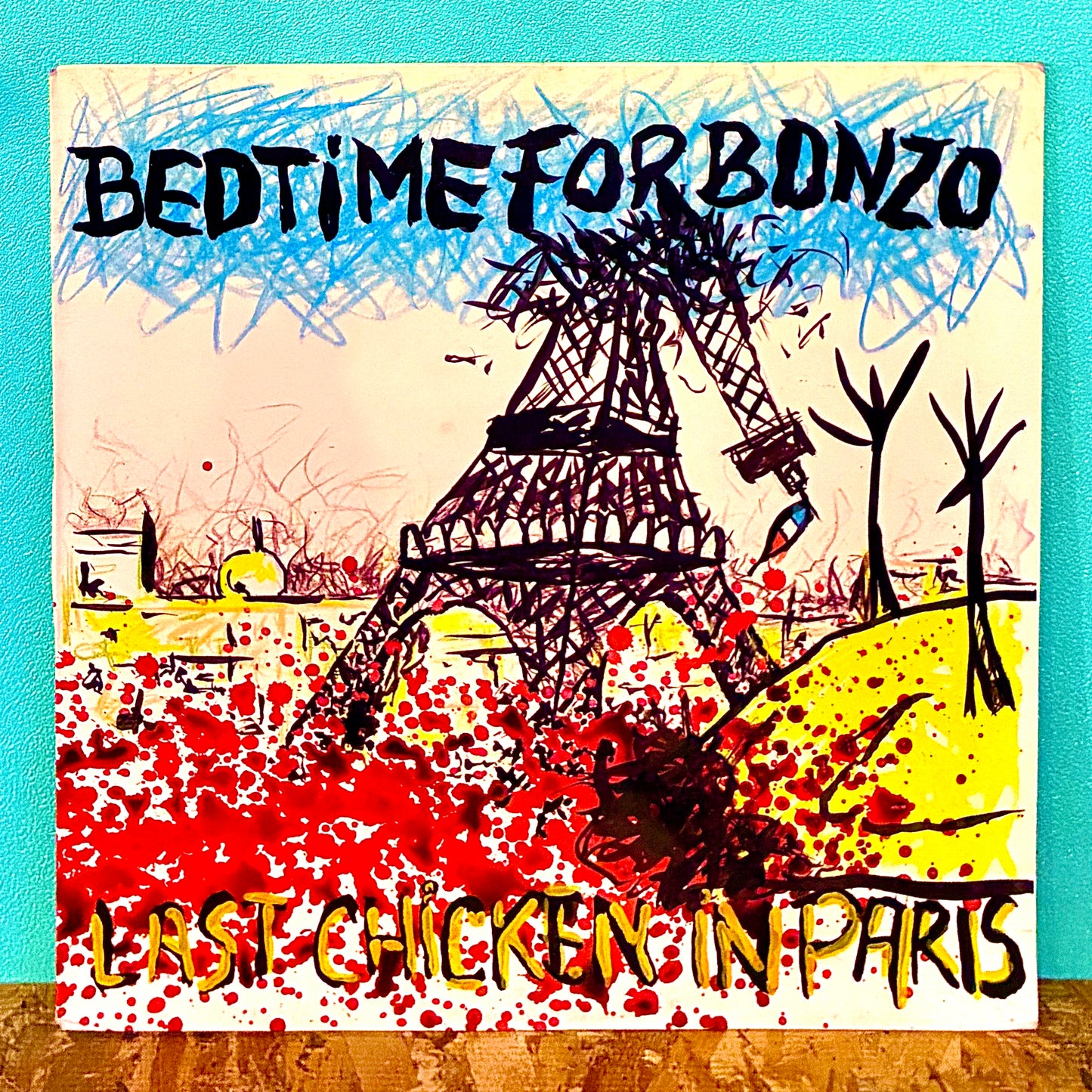Bedtime For Bonzo ‎– Last Chicken In Paris