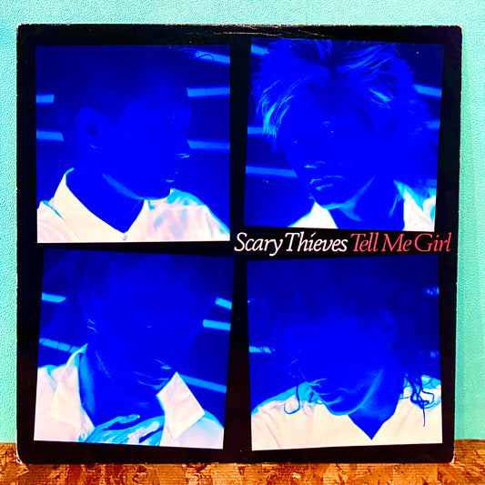 Scary Thieves ‎– Tell Me Girl