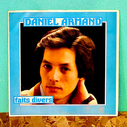 Daniel Armand – Faits Divers