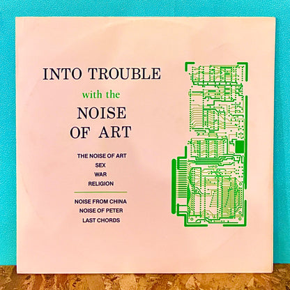 The Noise Of Art - Into Trouble With The Noise Of Art