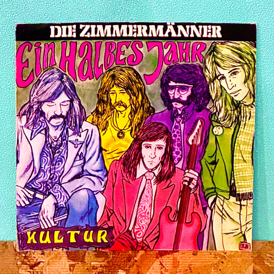 Die Zimmermänner – Ein Halbes Jahr / Kultur