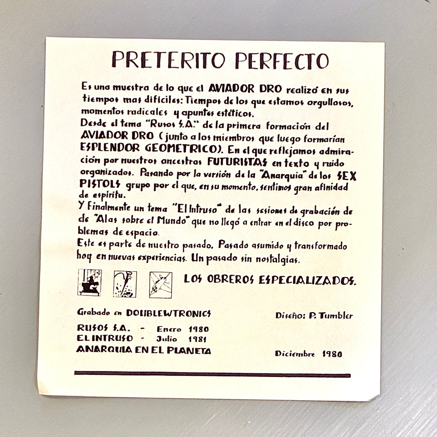 Aviador Dro (El Aviador Dro Y Sus Obreros Especializados) - Preterito Perfecto