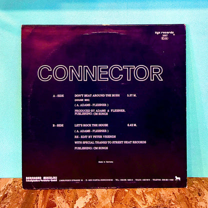 Connector - Don't Beat Around The Bush (House Mix)