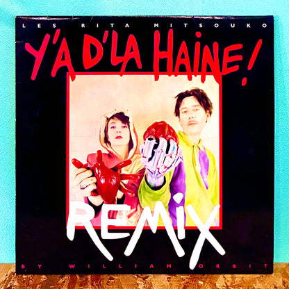 Les Rita Mitsouko – Y'A D'La Haine