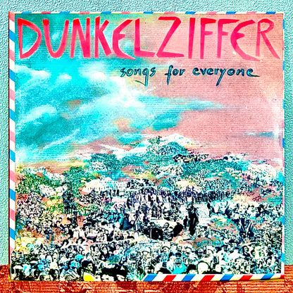 Dunkelziffer - Songs For Everyone