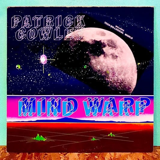 Patrick Cowley ‎– Mind Warp