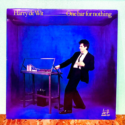 Harry De Wit – One Bar For Nothing
