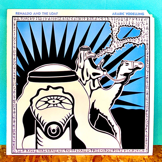 Renaldo And The Loaf ‎– Arabic Yodelling