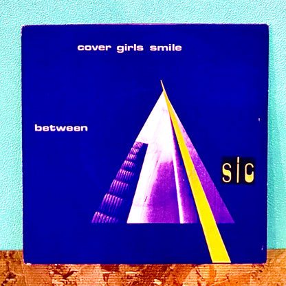 Sic – Cover Girls Smile / Between