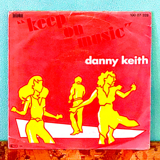Danny Keith – Keep On Music