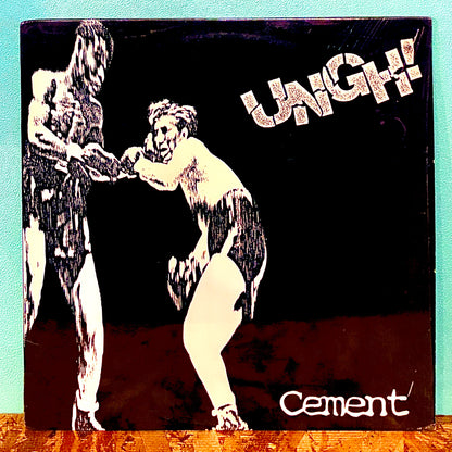 Ungh! ‎– Cement