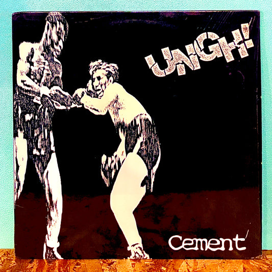 Ungh! ‎– Cement