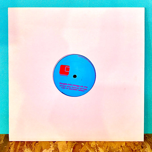 Various – Thoughts From Chicago Vol. One