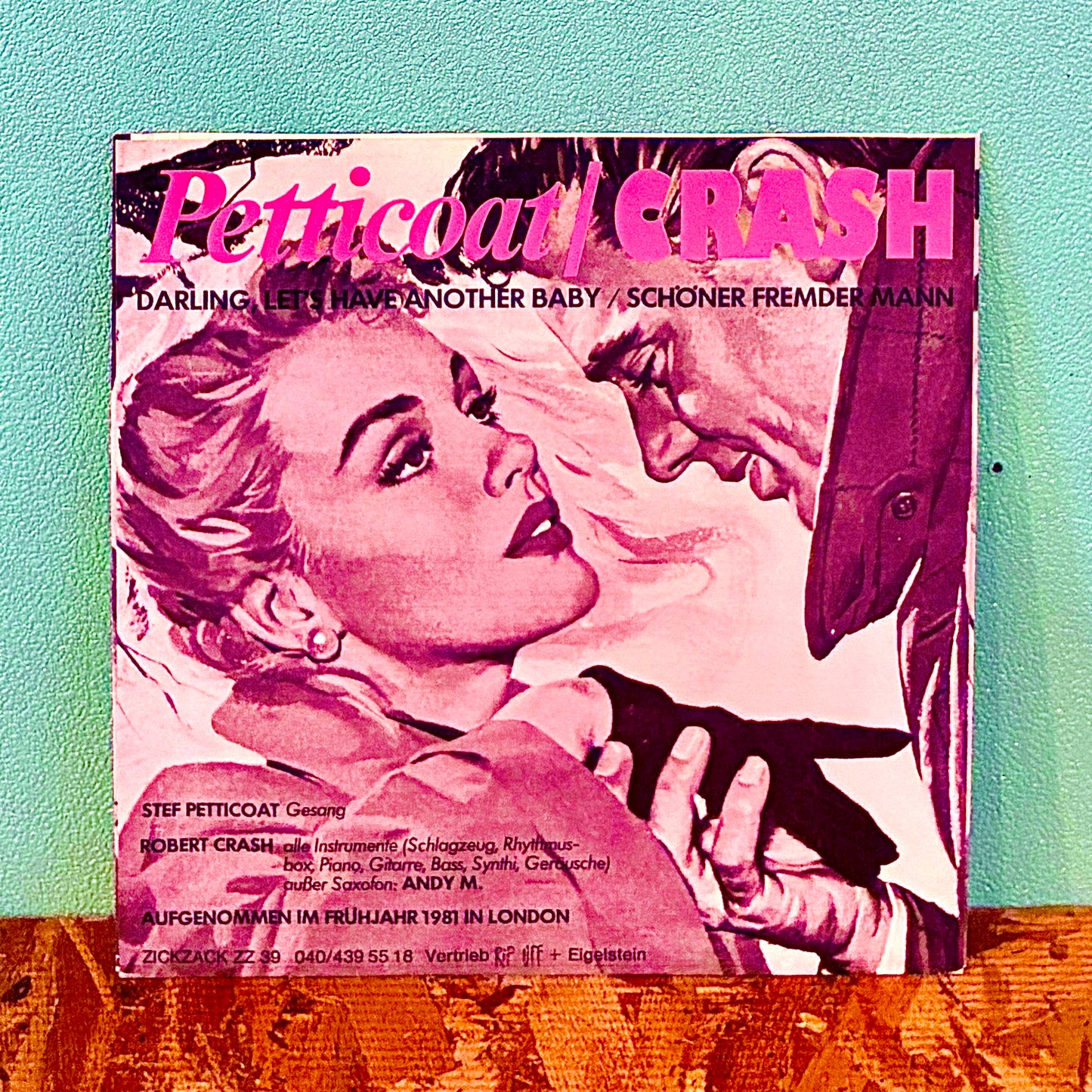 Petticoat / Crash ‎– Darling, Let's Have Another Baby / Schöner Fremder Mann