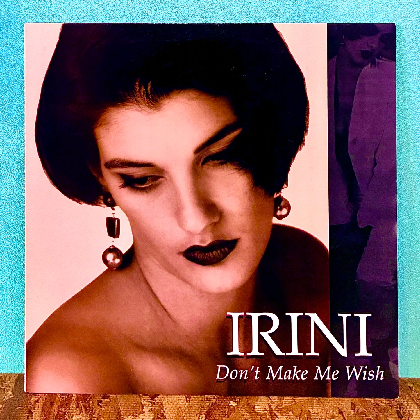 Irini ‎– Don't Make Me Wish