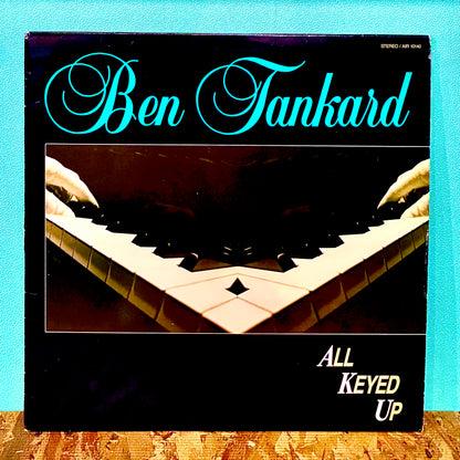 Ben Tankard – All Keyed Up