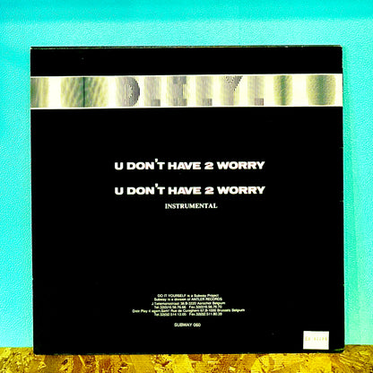 D.I.Y.- U Don't Have 2 Worry