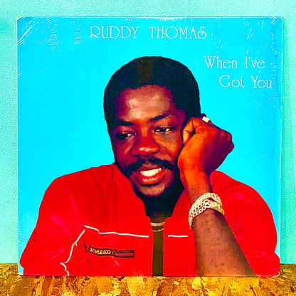 Ruddy Thomas ‎– When I've Got You