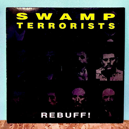 Swamp Terrorists – Rebuff!