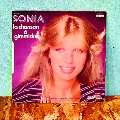 Sonia - Mythomane / La Chanson À Gimmicks