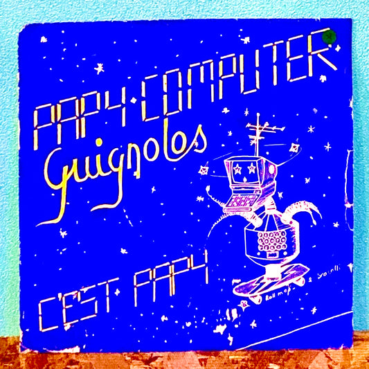 Guignolos – Papy Computer / C'Est Papy