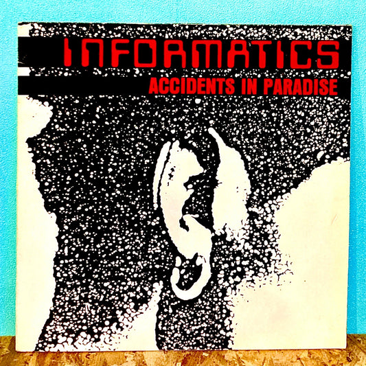 Informatics - Accidents In Paradise - レコード