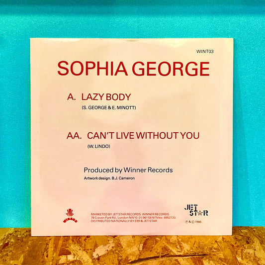 Sophia George – Lazy Body / Can't Live Without You - レコード