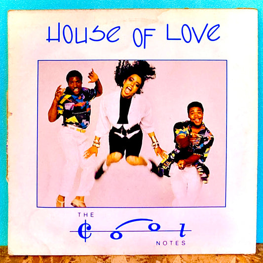 The Cool Notes – House Of Love