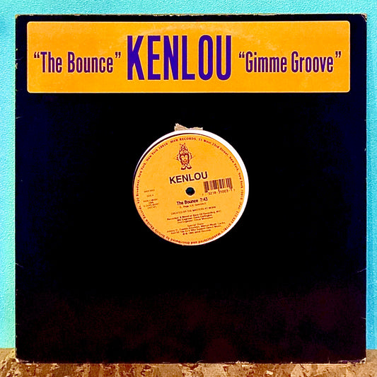 Kenlou ‎– The Bounce / Gimme Groove