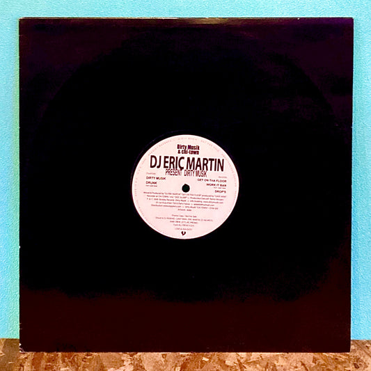 DJ Eric Martin ‎– Dirty Musik