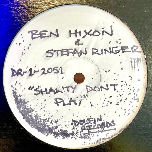 Ben Hixon & Stefan Ringer - Shawty Don't Play - レコード