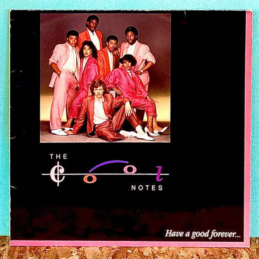 The Cool Notes ‎– Have A Good Forever....