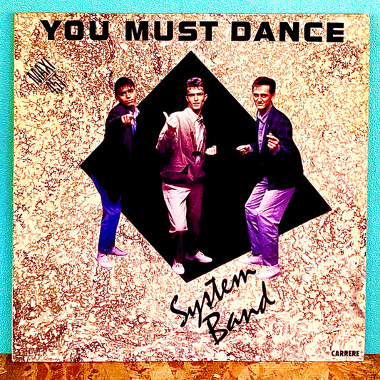 System Band – You Must Dance.