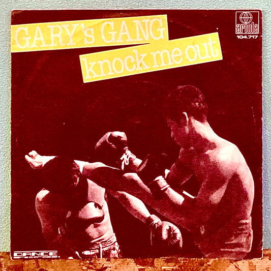 Gary's Gang – Knock Me Out.